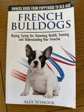 French Bulldogs - Owners Guide
