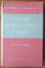 Mix Design And Quality Control Of Concrete 1955 Cement And Control Association 