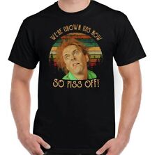 DROP DEAD FRED T-SHIRT We're Grown Ups Now So P!ss Off Rik Mayall Rick TEE Movie