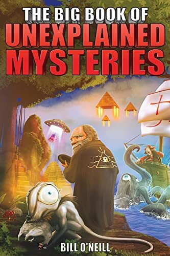 The big book unexplained - the, of