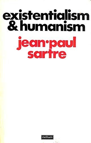 Existentialism and humanism - existentialism,
