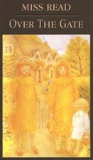 Over the Gate (G K Hall Large Print Book..., Read, Miss