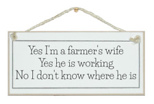 FARMERS WIFE...HUMOROUS FARMER. SHABBY CHIC SIGN, ELEGANT, GIFT