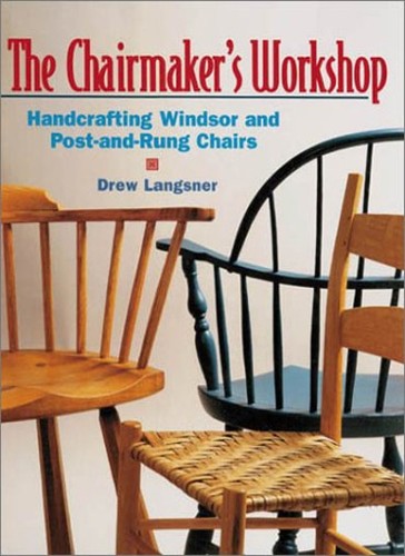 The chairmaker workshop - the, chairmaker's