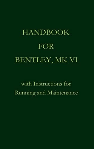 Handbook for bentley vi - for, bentley,