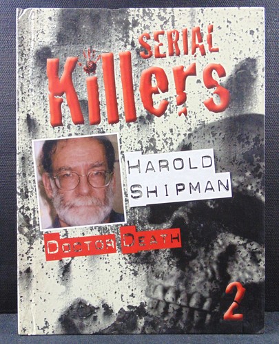 Serial killers harold shipman - serial,