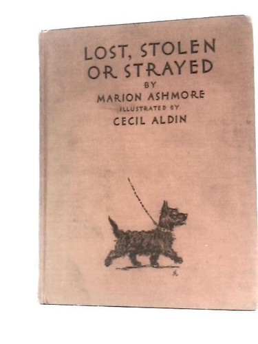 Lost stolen strayed - or, (marion