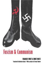 Fascism and Communism by Francois Furet and Ernst Nolte (2004, Trade Paperback)