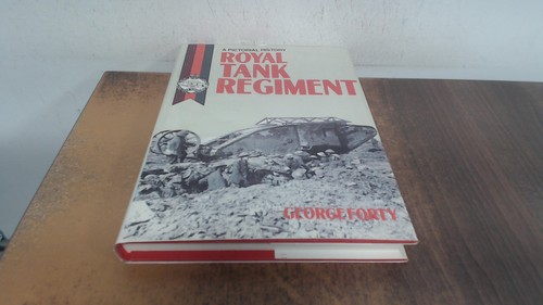 The royal tank regiment - the, a