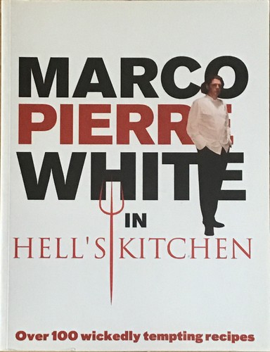 Marco pierre white hell - white, in