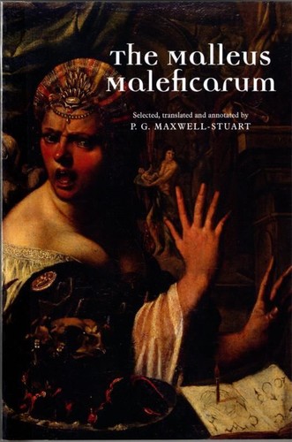 The malleus maleficarum - the,