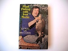 Float Fishing - Marks, Ivan