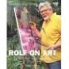 Rolf on Art: My approach from