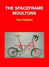 The Spaceframe Moultons Tony