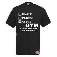 Single Taken, At The Gym! Mens Funny T-Shirt, Slogan Tee Offensive Joke Gym