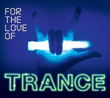 MUSIC CD ALBUM For the Love of Trance by Various Artists (CD, 2016)