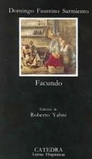Facundo : Civilización y Barbarie Hardcover Domingo Faustino Sarm