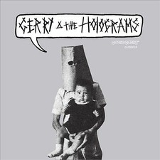 Gerry & the Holograms by Gerry