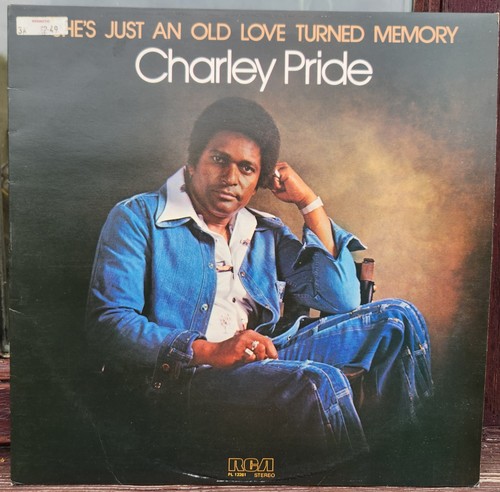 Charley pride she just - charley,