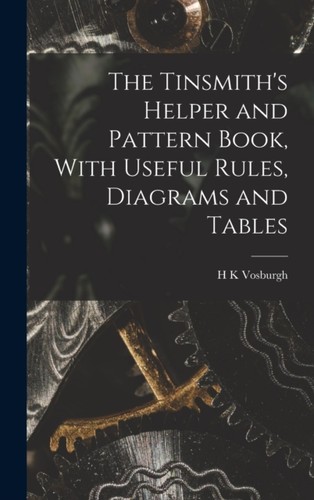 Vosburgh tinsmith s helper - tinsmith's,
