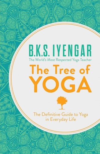 The tree yoga - the, definitive