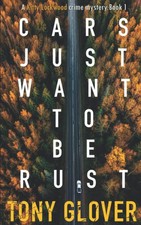 Cars Just Want To Be Rust