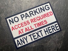 Personalised NO PARKING ACCESS