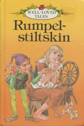 Rumpelstiltskin well loved - rumpelstiltskin, (well