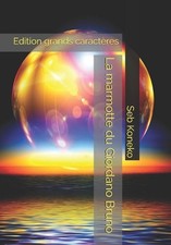 La marmotte du Giordano Bruno