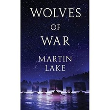 Wolves of War -  NEW Martin
