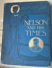 NELSON AND HIS TIMES by Lord