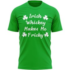 Irish Whiskey Makes Me Frisky