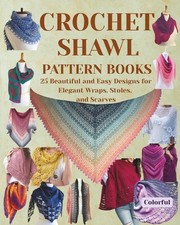Crochet Shawl Pattern Books