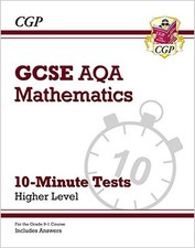 New Grade 9-1 GCSE Maths AQA 10-Minute Tests - Higher (includes ... by CGP Books