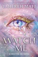 Watch Me by Tahereh Mafi 2025 Paperback New book
