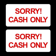 2x Sorry Cash Only Sticker -
