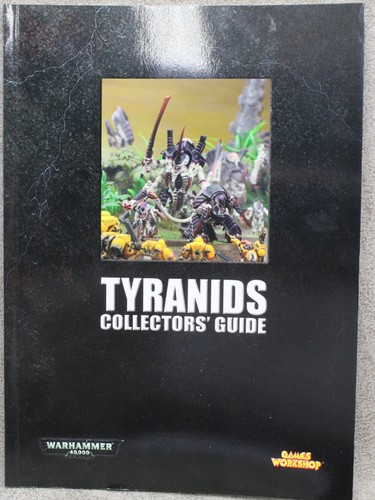 40k tyranids collectors - tyranids, guide