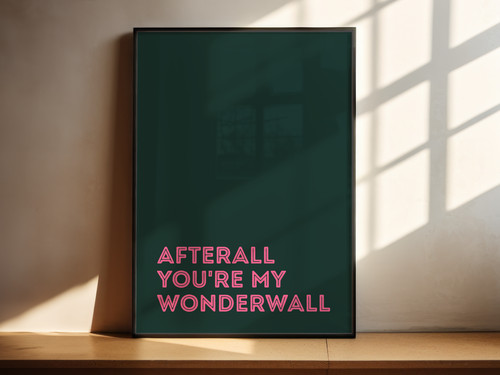 Afterall you wonderwall - my,
