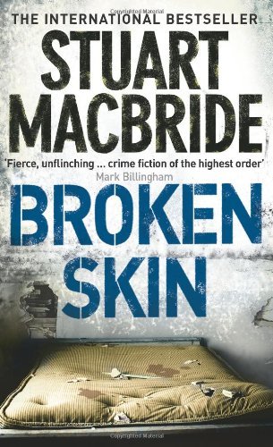 Broken skin stuart macbride - skin,stuart,