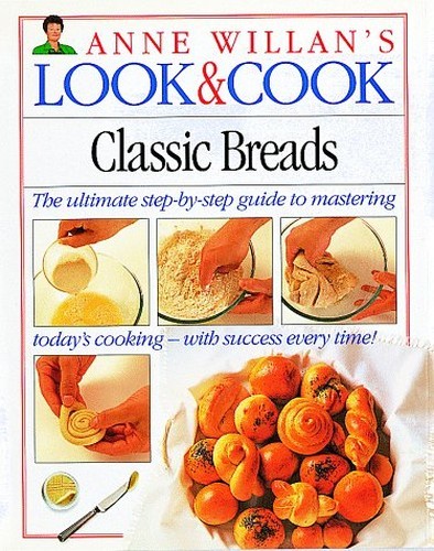 Classic breads anne willan - breads, (anne