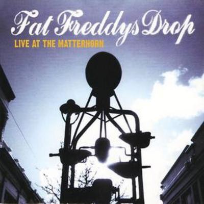 Fat freddy drop live - freddy's, drop: