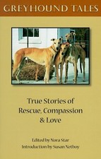 Greyhound Tales: True Stories
