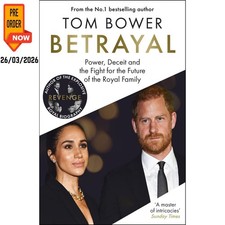 Betrayal: Power, Deceit &