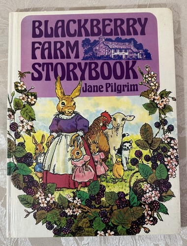 Blackberry farm storybook - farm,