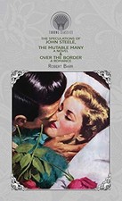 The Speculations of John Steele, The Mutable Many: A Novel & Over The Border...