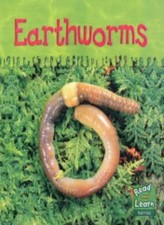 Earthworms  (Read & Learn) (Ooey-Gooey Animals) By Lola M. Schaefer