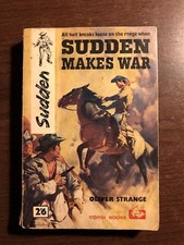 SUDDEN MAKES WAR by OLIVER