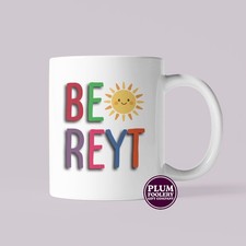 Be Reyt Mug: Yorkshire Slang