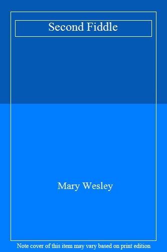 Second fiddle mary wesley - fiddle,mary, wesley-