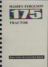 Massey Ferguson "175" Tractor Operator Instruction Manual Book